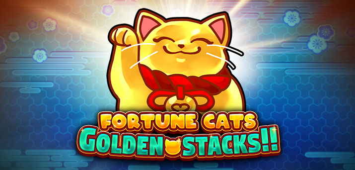 Fortune Cats Golden Stacks!!