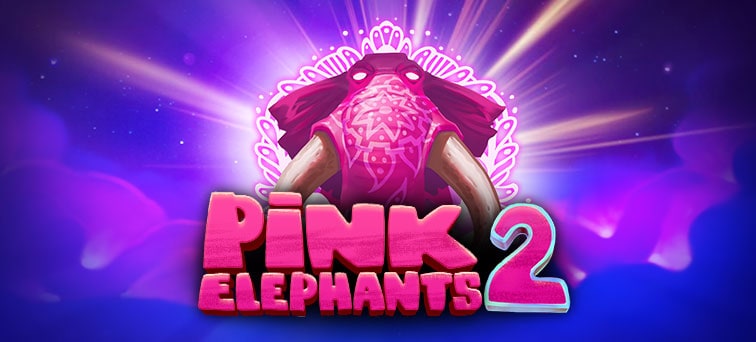 Pink Elephants 2 – Reborn