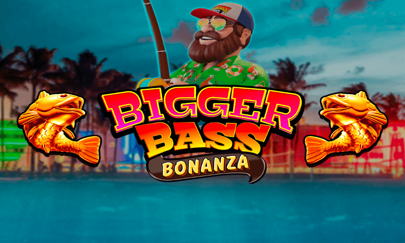 Bigger Bass Bonanza